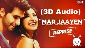 Mar Jaayen (Reprise) - Atif Aslam