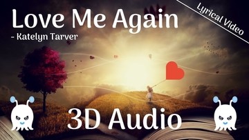 Love Me Again - Katelyn Tarver