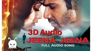 Jeena Jeena - Badlapur